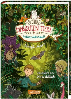 Image of CARLSEN Kinderbuch "Die Schule der magischen Tiere - Wilder, wilder Wald!"