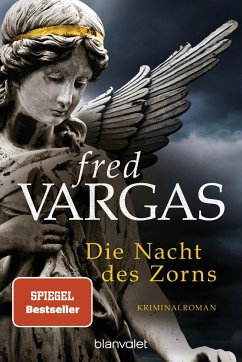 Die Nacht des Zorns / Kommissar Adamsberg Bd.10 - Vargas, Fred