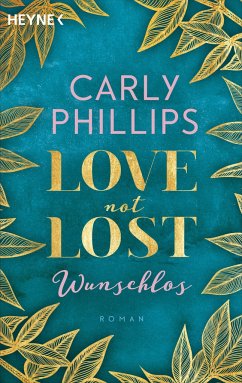 Wunschlos / Love not Lost Bd.4 - Phillips, Carly