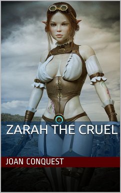 Zarah the Cruel (eBook, ePUB) - Conquest, Joan