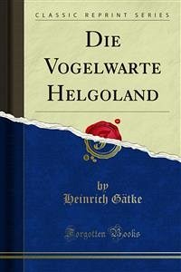 Die Vogelwarte Helgoland (eBook, PDF)