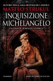 Inquisizione Michelangelo (eBook, ePUB)