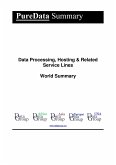 Data Processing, Hosting & Related Service Lines World Summary (eBook, ePUB)