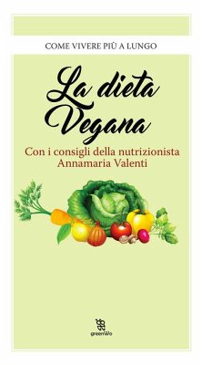 La dieta vegana (eBook, ePUB) - Valenti, Annamaria