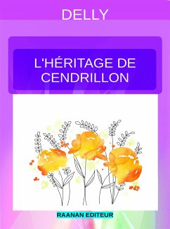 L’héritage de Cendrillon (eBook, ePUB) - Delly