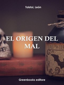 El origen del mal (eBook, ePUB) - Tolstoi, Leon