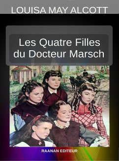 Les Quatre Filles du docteur Marsch (eBook, ePUB) - May Alcott, Louisa