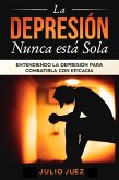 La Depresión Nunca Está Sola (eBook, ePUB)