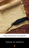 Записки из подполья (Zapiski iz podpol'ya. Notes from Underground) (eBook, ePUB)