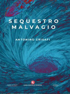 Sequestro malvagio (eBook, ePUB) - Crisafi, Antonino