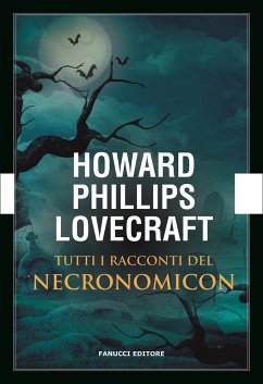 I racconti del Necronomicon (eBook, ePUB) - Phillip Lovecraft, Howard