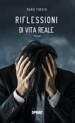 Riflessioni di vita reale (eBook, ePUB) - Forzisi, Mario