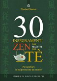 30 insegnamenti zen dei maestri del tè (eBook, ePUB)