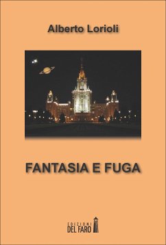 Fantasia e Fuga (eBook, ePUB) - Lorioli, Alberto