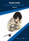 Le predizioni ignoranti (eBook, ePUB) Le predizioni ignoranti (eBook, ePUB)
