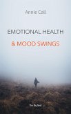 Emotional Health And Mood Swings (eBook, ePUB)