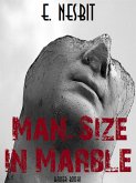 Man-Size in Marble (eBook, ePUB)