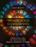 La numerologia e i cicli di vita (eBook, ePUB)