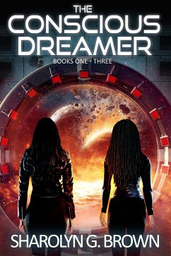 The Conscious Dreamer Series, Books 1, 2, and 3 (eBook, ePUB) - G. Brown, Sharolyn