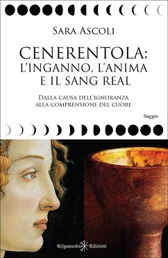 Cenerentola, l’inganno, l’anima e il Sang Real (eBook, ePUB) - Ascoli, Sara