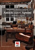 Antichi sapori Apuani. Ricette e segreti (eBook, ePUB)