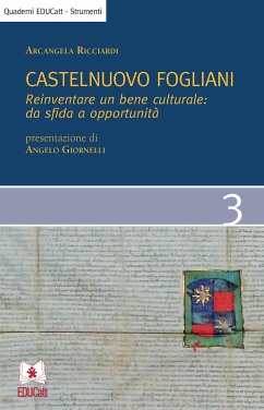 Castelnuovo Fogliani. Reinventare un bene culturale da sfida a opportunita (eBook, PDF) - Ricciardi, Arcangela