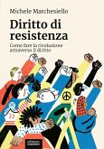 Diritto di resistenza (eBook, ePUB) Diritto di resistenza (eBook, ePUB)