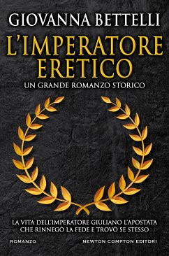 L'imperatore eretico (eBook, ePUB) - Bettelli, Giovanna