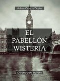 El pabellón Wisteria (eBook, ePUB)