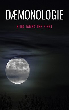Daemonologie (eBook, ePUB) - James The First, King