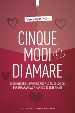 Cinque modi di amare (eBook, ePUB) - Kohn, Vèronique