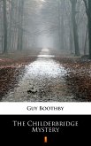 The Childerbridge Mystery (eBook, ePUB)