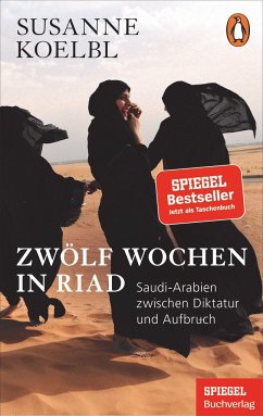 Zwölf Wochen in Riad - Koelbl, Susanne