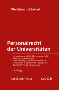 Personalrecht der Universitäten - Pfeil, Walter J.;Grimm, Markus;Schöberl, Doris