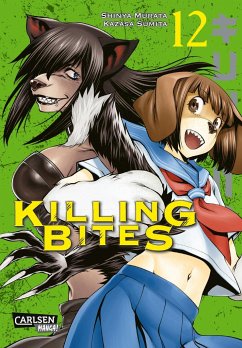 Killing Bites Bd.12 - Murata, Shinya
