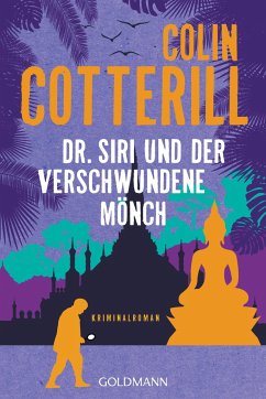 Dr. Siri und der verschwundene Mönch / Dr. Siri Bd.11 - Cotterill, Colin