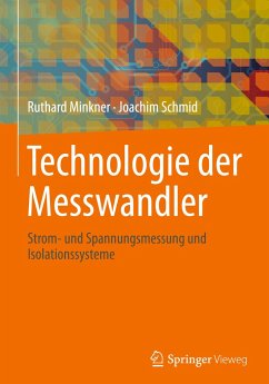 Technologie der Messwandler - Minkner, Ruthard;Schmid, Joachim