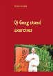 Qi Gong stand exercises - Bild 1