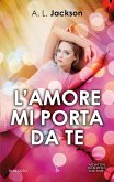 L'amore mi porta da te (eBook, ePUB)