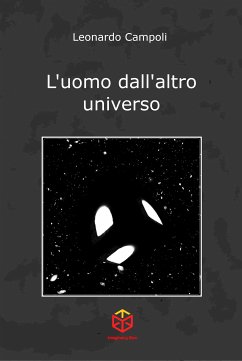 L'uomo dall'altro universo (eBook, ePUB) - Campoli, Leonardo