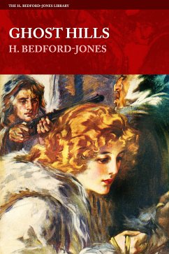 Ghost Hills (eBook, ePUB) - Bedford-Jones, H.