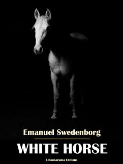 White Horse (eBook, ePUB) - Swedenborg, Emanuel