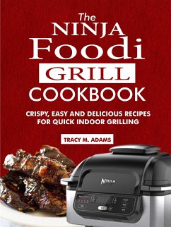 Cover The Ninja Foodi Grill Cookbook (eBook, ePUB)