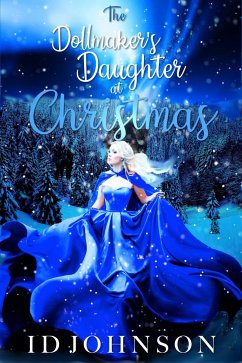 The Doll Maker's Daughter at Christmas (eBook, ePUB) - Johnson, Id
