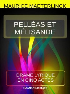 Pelléas et Mélisande (eBook, ePUB) - Maeterlinck, Maurice