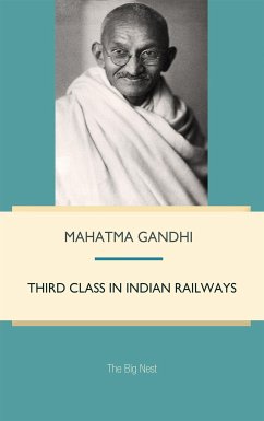 Third class in Indian railways (eBook, ePUB) - Gandhi, Mahatma