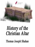 History of the Christian Altar (eBook, ePUB)