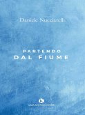 Partendo dal fiume (eBook, ePUB)