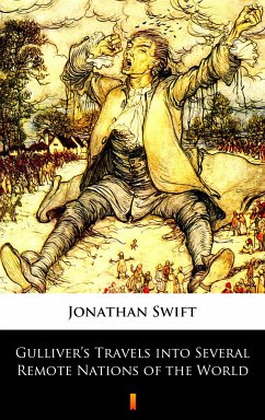 Gulliver’s Travels into Several Remote Nations of the World (eBook, ePUB) - Swift, Jonathan