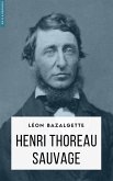 Henry Thoreau sauvage (eBook, ePUB)